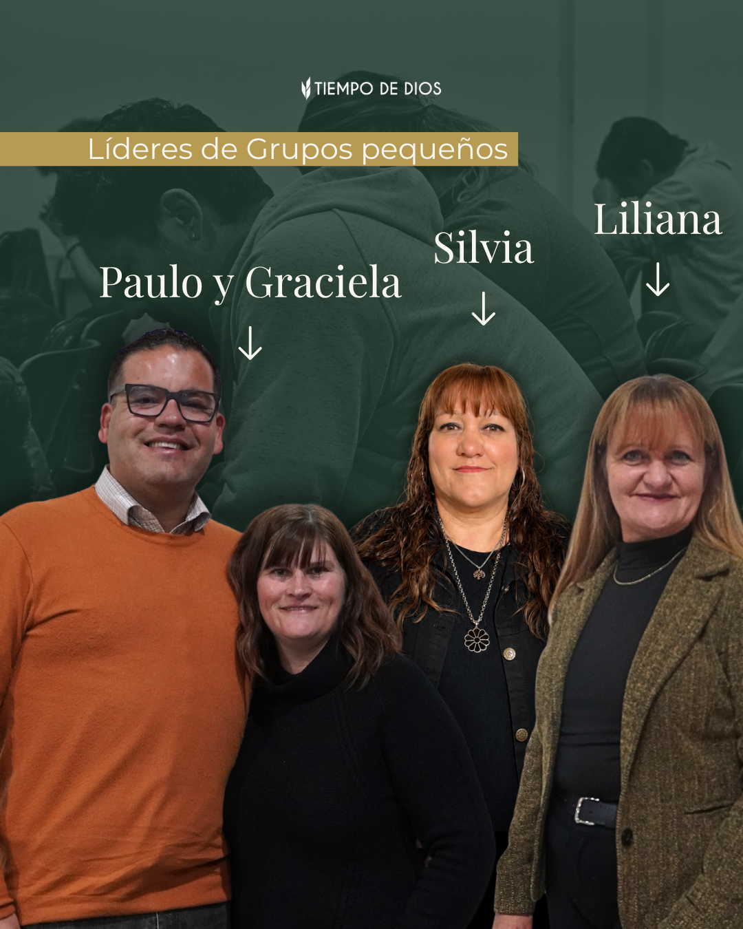Líderes de Tiempo de Conexión: Paulo y Graciela, Silvia y Liliana